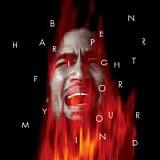 Ben Harper - Fight For Your Mind