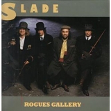 Slade - Rogues Gallery
