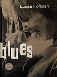 Louise Hoffsten - Blues