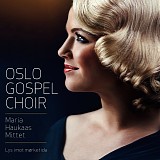 Oslo Gospel Choir & Maria Haukaas Mittet - Lys imot mÃ¸rketida