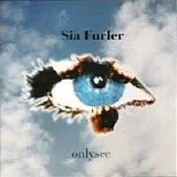 Sia - Only See