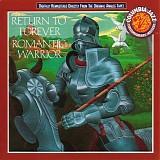 Return To Forever - Romantic Warrior