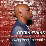 Orrin Evans - #knowingishalfthebattle