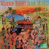 Weather Report - Black Market