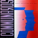 The Communards - Don't Leave Me This Way