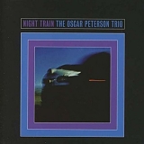 The Oscar Peterson Trio - Night Train