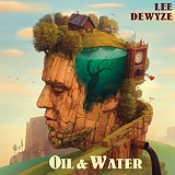 Lee Dewyze - Oil & Water