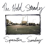 The Hold Steady - Separation Sunday