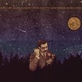 Gregory Alan Isakov - This Empty Northern Hemisphere