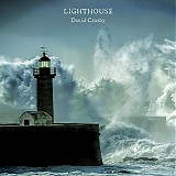 David Crosby - Lighthouse