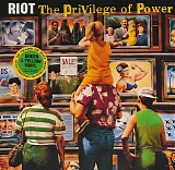 Riot - The Privilege Of Power