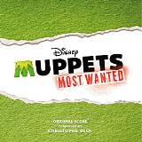 Christophe Beck - Muppets Most Wanted