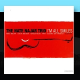 Nate Najar Trio - I'm All Smiles