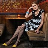 Kelly Willis - Translated From Love
