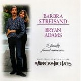 Barbra Streisand & Bryan Adams - I Finally Found Someone