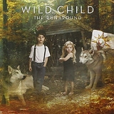 Wild Child - The Runaround