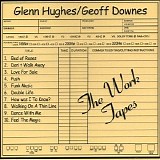 Glenn Hughes; Geoff Downes - The Work Tapes