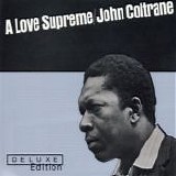 John Coltrane - A Love Supreme (Deluxe Edition)