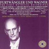FurtwÃ¤ngler, Wilhelm - The First Mythical Recordings
