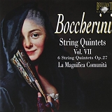 Magnifica Comunita - String Quintets Vol.7,  6 string quintets Op.27