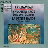 Kuijken, Sigiswald - Hippolyte Et Aricie (suite pour orchestre)