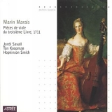 Savall, Jordi - PiÃ¨ces de viole du troisiÃ¨me livre, 1711