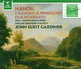 Gardiner, John Eliot - L'Allegro, Il Penseroso Ed Il Moderato