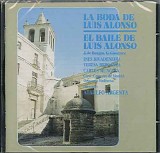 Argenta, Ataulfo - La Boda de Luis Alonso Â· El Baile de Luis Alonso