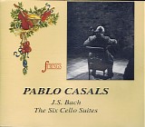 Casals, Pablo - Cello Suites