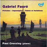 Crossley, Paul - Complete Solo Piano Works V.4 Â· Preludes, Improptus, Theme et Variations