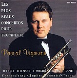 Vigneron, Pascal - Les Plus Beaux Concertos pour Trompette