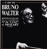 Walter, Bruno - Symphony No.36 "Linz", KV.425 (Rehearsal and performance)