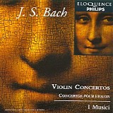 I Musici - Violin Concerto BWV.1042, BWV.1041, Bwv.1043 & Violin Oboe Concerto, BWV.1060