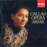 Callas, Maria - Opera Arias