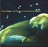 Yo La Tengo - The Sounds Of The Sounds Of Science