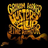 Graham Parker And The Rumour - Mystery Glue
