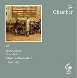 Wolfgang Amadeus Mozart - D 034 a5 String Quintets KV 593, 614; Adagio and Rondo for Glass Harmonica KV 617