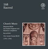 Wolfgang Amadeus Mozart - D 168 Requiem KV 626; Kyrie KV 341; Ave verum KV 618