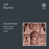 Wolfgang Amadeus Mozart - D 167 Große Messe c-Moll KV 427