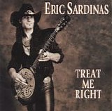 Eric Sardinas - Treat Me Right