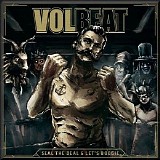 Volbeat - Seal The Deal & Let's Boogie (Deluxe)