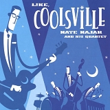 Nate Najar & His Quartet - Like Coolsville