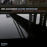Eric Alexander - Second Impression