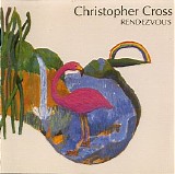 Christopher Cross - Rendezvous