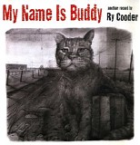 Ry Cooder - My Name Is Buddy