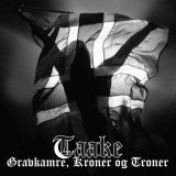Taake - Gravkamre, Kroner Og Troner
