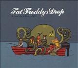 Fat Freddys Drop - Based on a True Story