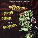 Various Artists - Psycho Sounds of the Underground