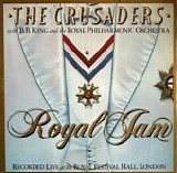 The Crusaders, B.B. King & The Royal Philharmonic Orchestra - Royal Jam