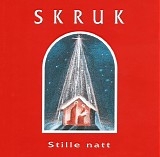 Skruk - Stille natt